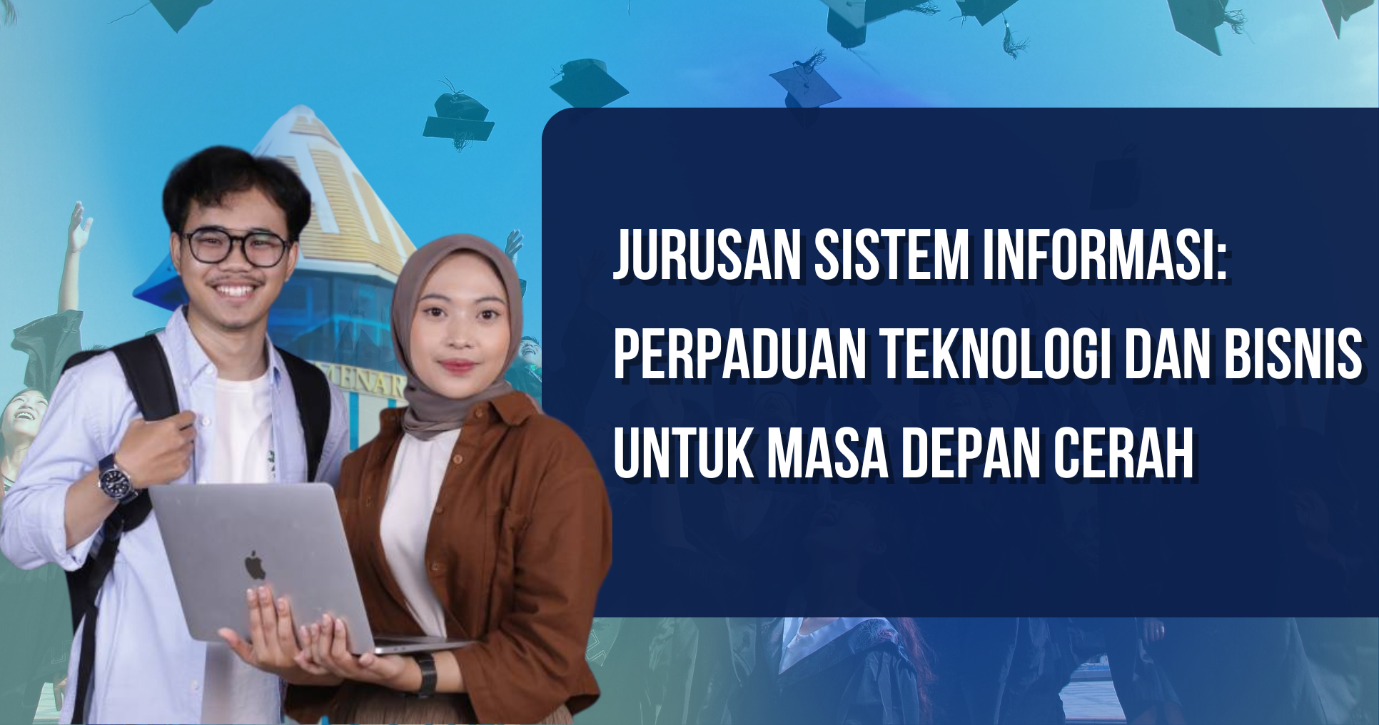 Jurusan Sistem Informasi UAG University